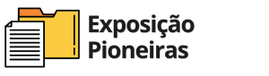 Exposição Pioneiras